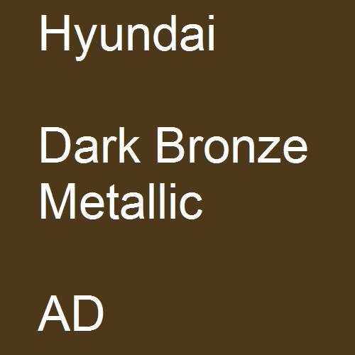 Hyundai, Dark Bronze Metallic, AD.